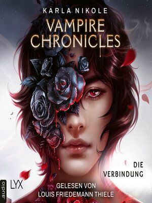 Vampire Chronicles--Die Verbindung--Lore and Lust-Reihe, Teil 1 - Audiobook